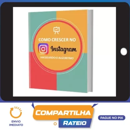 Como Crescer no Instagram: Hackeando o Algoritmo - Projeto Milhão