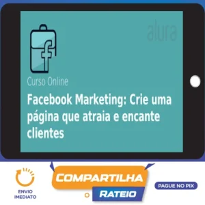 Facebook Marketing: Como Impulsionar a Sua Marca Criando uma Fanpage - Alura