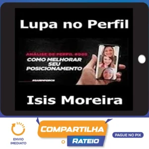 Lupa no Perfil - Isis Moreira