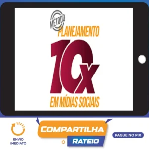 Planejamento 10x Em Mídias Sociais - O Melhor Do Marketing Digital
