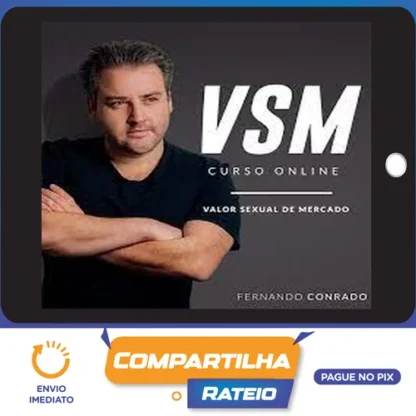 VSM - Valor Sexual de Mercado - Fernando Conrado