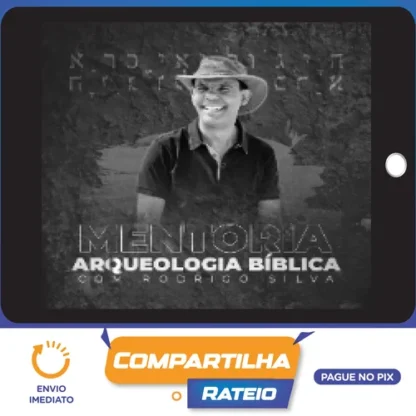 Curso de Arqueologia Bíblica - Rodrigo Silva