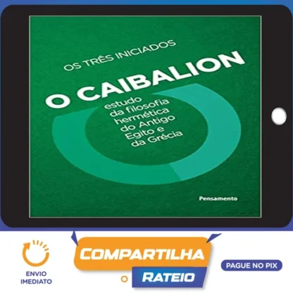 O Caibalion os 3 Iniciados - Three Initiates