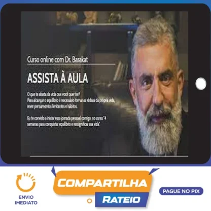 4 Semanas para Conquistar Equilíbrio e Ressignificar sua Vida - Dr. Barakat