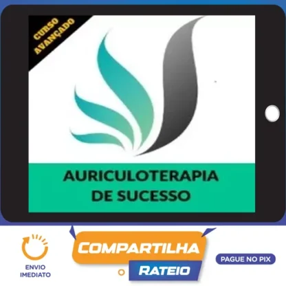 Auriculoterapia de Sucesso - Lirane Suliano