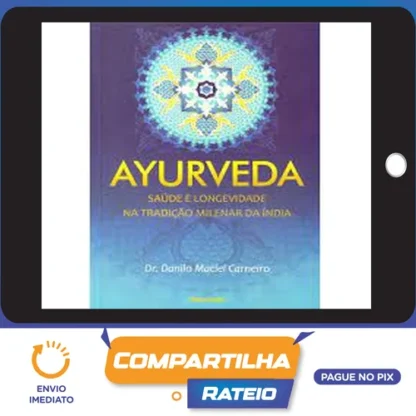 Ayurveda - Dr. Danilo Maciel Carneiro