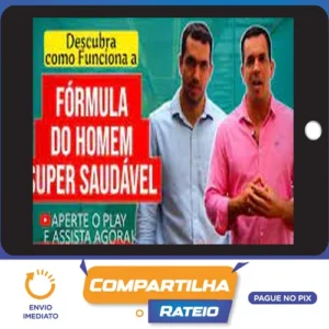 Curso Fórmula do Homem Super Saudável - Drs Vitor Azzini e Gabriel Azzini
