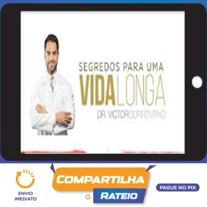 Segredos Para Uma Vida Longa - Dr Sorrentino