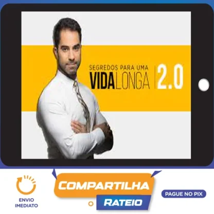Segredos Para Uma Vida Longa 2.0 - Victor Sorrentino