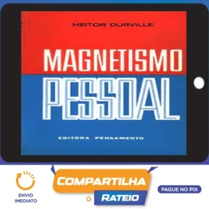 Magnetismo Pessoal - Heitor Durville