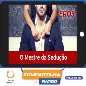 O Mestre da Sedução - Eros
