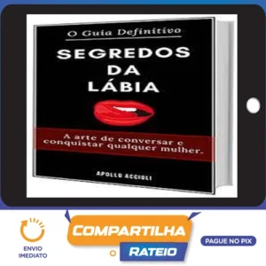 Segredos da Lábia - Apollo Accioli