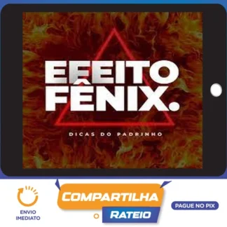 Efeito Fênix: Massagem Tântrica Para Todos - João Vitor (Padrinho)