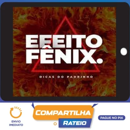 Efeito Fênix: Massagem Tântrica Para Todos - João Vitor (Padrinho)