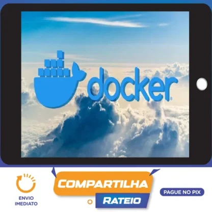 Docker para Desenvolvedores e Administradores de Redes - Luciano Silva e Iago Ferreira