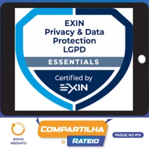EXIN PDPE Essentials: Lei Geral de Proteção de Dados LGPD - Carlos Machado