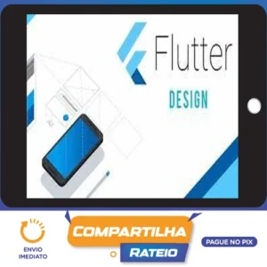 Flutter: Aprendendo tudo sobre Design - Jacob Moura