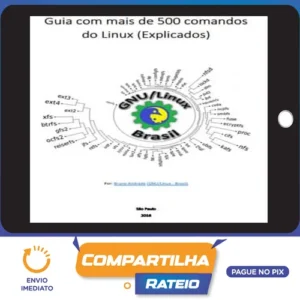 Guia com Mais de 500 Comandos do Linux - Bruno Andrade