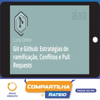 Aprenda Git com GitHub e GitFlow - Alura