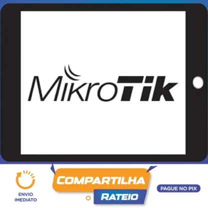 MikroTik para Iniciantes Configuração na Prática - Paulo Oliveira
