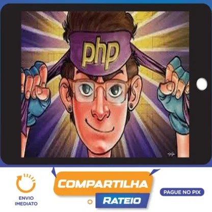 Php 7 Completo: Curso do Desenvolvedor Web + Projetos - Cod3R