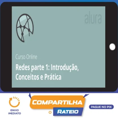 Redes I: Conceitos e Prática - Alura
