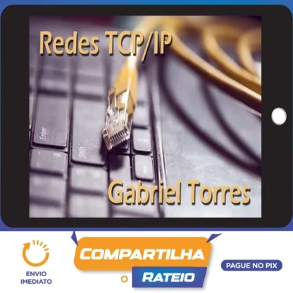 Redes TCP-IP - Gabriel Torres