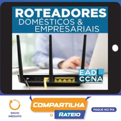 Roteadores Domésticos - EADCCNA