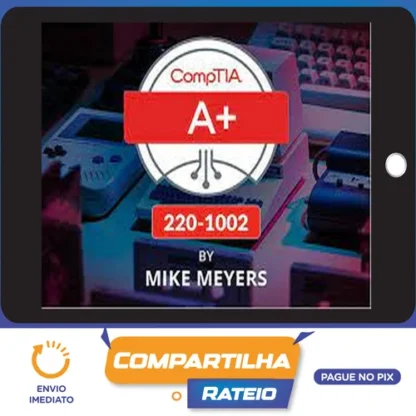 TOTAL CompTIA A+ Certification (220-1002) - Mike Meyes [INGLÊS]
