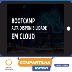 Bootcamp Alta Disponibilidade em Cloud - Leandro Porciuncula