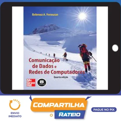 Comunicação de Dados e Redes de Computadores - Behrouz A. Forouzan