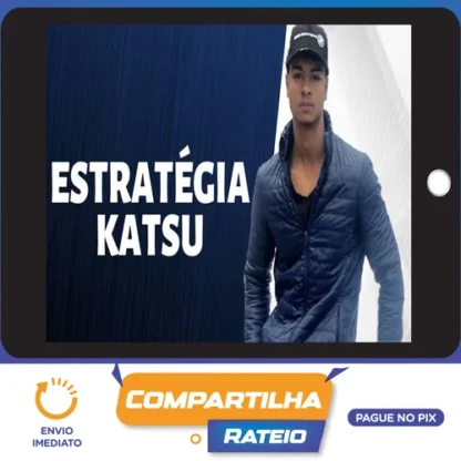 Estratégia Katsu 4.0 - Daniel Celestino