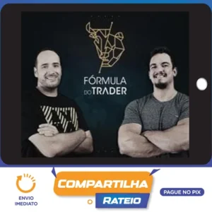 Fórmula do Trader - Luis Nery e Nahim