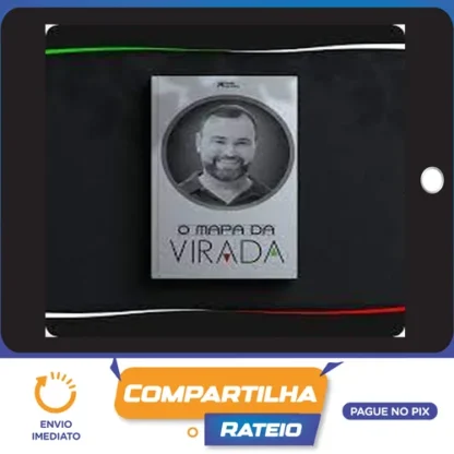 Mapa Da Virada: Curso Day Trade - Ródnei Dias