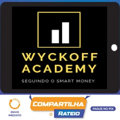 Metodo de Wyckoff: Ciclos do Mercado - Wyckoff Academy