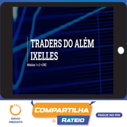 Traders do Além - Ixelles