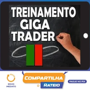 Treinamento Giga Trader - Giga Trader