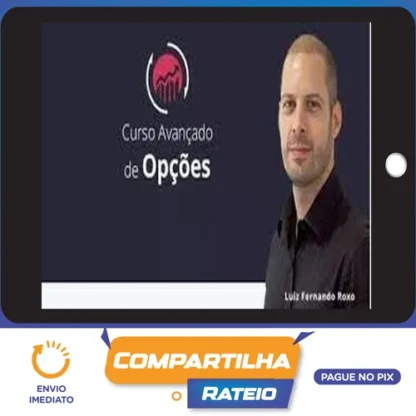 Curso Avançado de Opções - Luiz Fernando Roxo