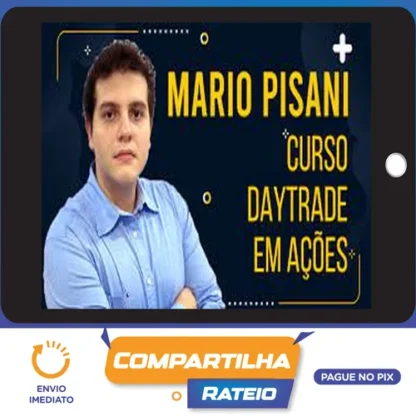 Curso Day Trader em Ações - Mario Pisani
