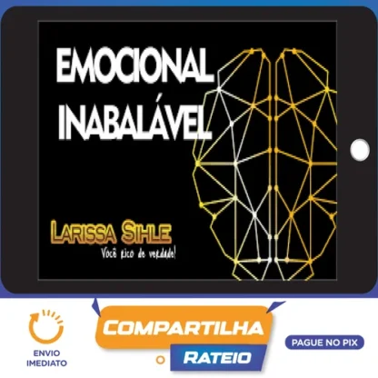 Emocional Inabalável - Larissa Sihle