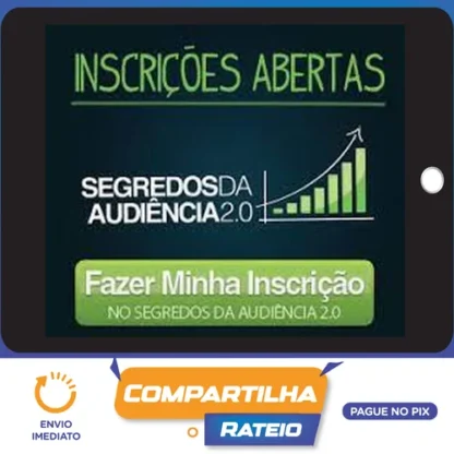 Segredos da Audiência 2.0 - Samuel Pereira