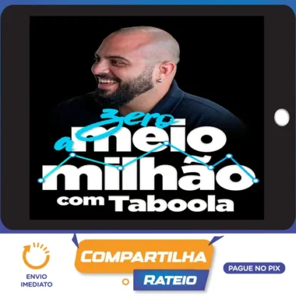 Zero a Meio Milhão com Taboola - Ian Dalla