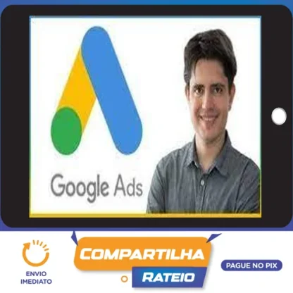 Curso Google Ads (Adwords) com Foco em Pequeno Orçamento - Mauricio Alexandre