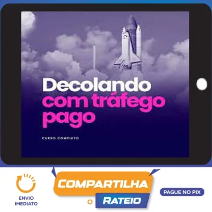 Decolando com Tráfego Pago - Caroline Almeida