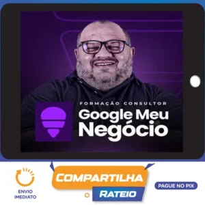 Formação em Consultor de Google Meu Negócio - Anderson Melo