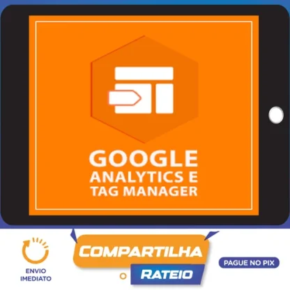 Google Analytics e Google Tag Manager - Mestre Academy
