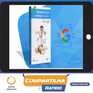 Instituto Ana Paula Pujol: Captação Rápida de Clientes Usando o Google - Djoni Carvalho