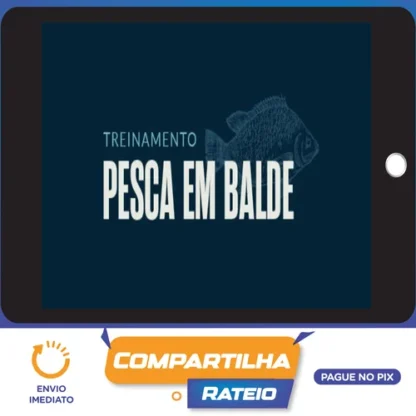 Pesca em Balde 2.0 - Nelson Junior