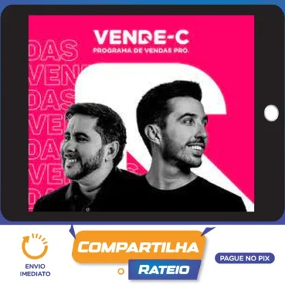 Vende-C: Programa de Vendas Pro - Flávio Augusto e Caio Carneiro