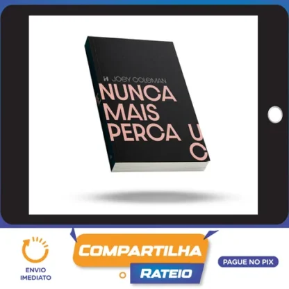 Nunca Mais Perca um Cliente - Editora H1 - Ícaro de Carvalho